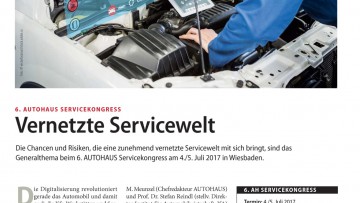 6. AUTOHAUS Servicekongress: Vernetzte Servicewelt