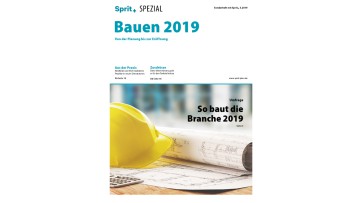 Sonderheft: Sprit+ Spezial Bauen 2019