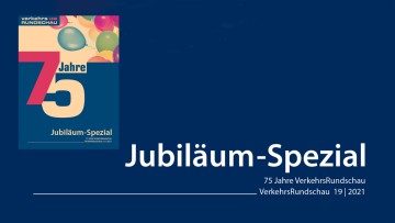 Jubiläum-Spezial: 75 Jahre VerkehrsRundschau
