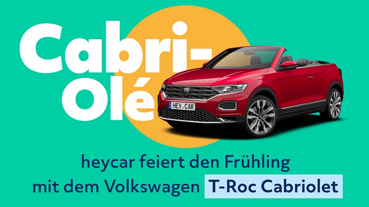 Heycar und VW: Exklusive Kampagne für T-Roc Cabrio